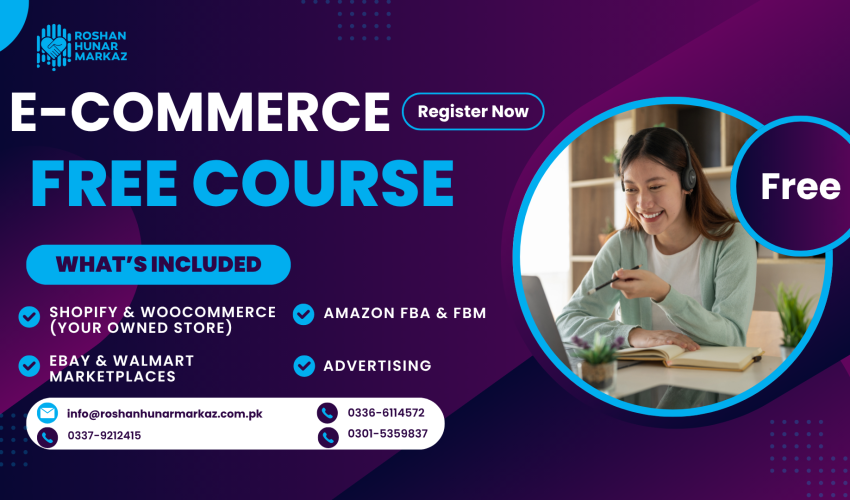 E-Commerce Full Course - Free of Cost - Roshan Hunar Markaz